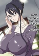 Chikako Obasan to Kedamono Mitai na Oikko | Aunt Chikako and the Beast-like Nephew