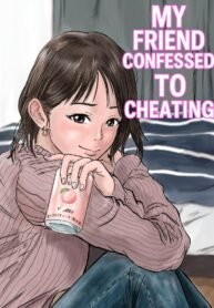 My Friend Confessed to Cheating_00