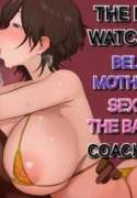 The night i watched my beloved mother have sex with the baseball coach i hate!